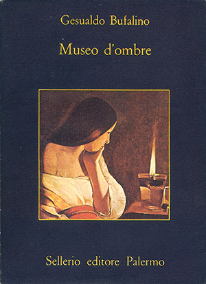 Gesualdo Bufalino - Museo d'ombre